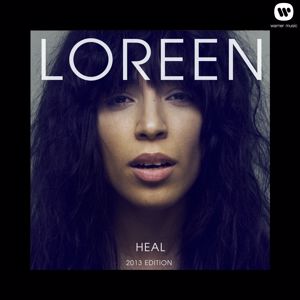 Loreen: Heal (2013 Edition)