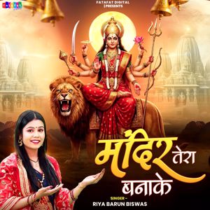Riya Barun Biswas: Mandir Tera Banake