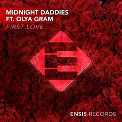 Midnight Daddies: First Love (feat. Olya Gram)