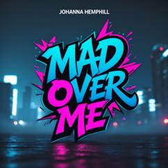 Johanna Hemphill: Mad Over Me