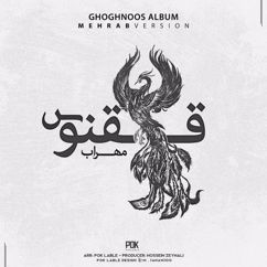 Mehrab: Ghoghnoos Album