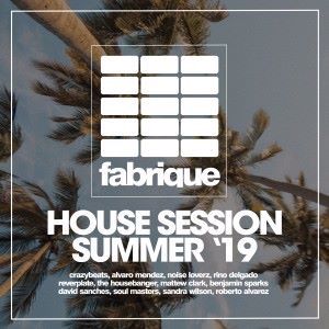 Various Artists: House Session Summer '19