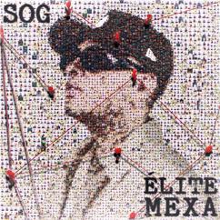 SOG: ÉLITE MEXA