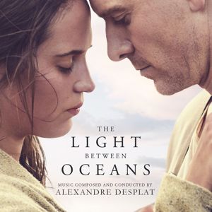 Alexandre Desplat: The Light Between Oceans (Original Motion Picture Soundtrack)