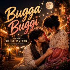 Villager Verma: Bugga Buggi
