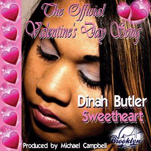 Dinah Butler: Sweetheart - The Official Valentine's Day Song