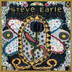 Steve Earle: Everyone's in Love with You