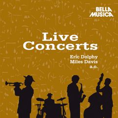 Eric Dolphy: Like Someone in Love