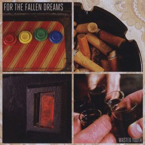 For The Fallen Dreams: Wasted Youth