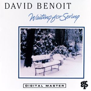 David Benoit: Waiting For Spring