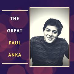 Paul Anka: You Made Me Love You