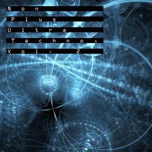 Various Artists: Non Plus Ultra Techno, Vol. 2