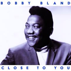 Bobby Bland: It's My Life, Baby