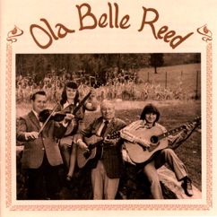 Ola Belle Reed: You Don't Tell Me That You Love Me Anymore