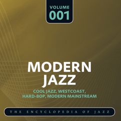 Miles Davis All Stars & Miles Davis Quartet: Modern Jazz- The World's Greatest Jazz Collection, Vol. 1