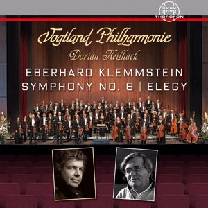Vogtland Philharmonie, Dorian Keilhack: Klemmstein: Sinfonie No. 6 - Elegie