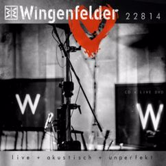 Wingenfelder: Die größte Liebe auf dieser Welt (Live)