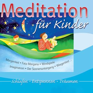 Various Artists: Meditation für Kinder