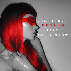 Era Istrefi feat. Felix Snow: Redrum