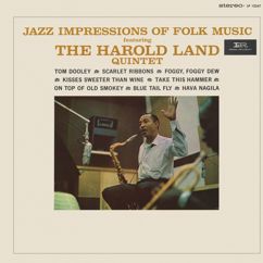 Harold Land Quintet: Foggy, Foggy Dew