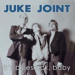 Juke Joint: Down the Dirt Road (Live)