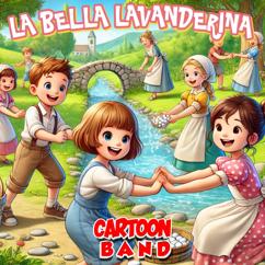 Cartoon Band: La Bella Lavanderina