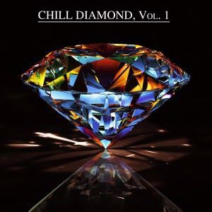 Various Artists: Chill Diamond, Vol. 1