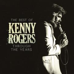 Kenny Rogers: The Best Of Kenny Rogers: Through The Years