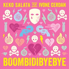 Keko Salata feat. Ivone Cerdan: Boombidibyebye