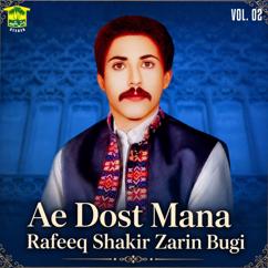 Rafeeq Shakir Zarin Bugi: Dast Hamahen Atka