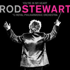 Rod Stewart, The Royal Philharmonic Orchestra: Sailing (with The Royal Philharmonic Orchestra)