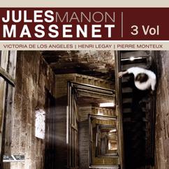 Victoria de los Angeles, Orchestre Du Theatre National De L'Opera Comique, Pierre Monteux: Act 3, Scene 2. N'est-Ce plus ma main que cette main presse?