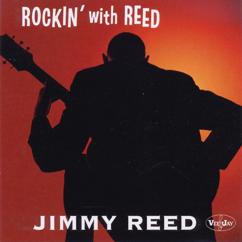 Jimmy Reed: Goin' To New York