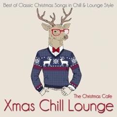 The Christmas Cafe: Joy to the World (Chill Mix)