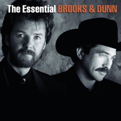Brooks & Dunn: Ain't Nothing 'Bout You
