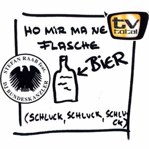 Stefan Raab feat. DJ Bundeskanzler: Ho mir ma ne Flasche Bier