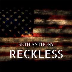 Seth Anthony: Reckless