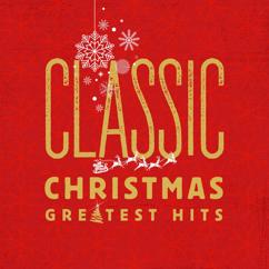 Various Artists: Classic Christmas Greatest Hits