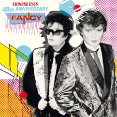 Fancy: Chinese Eyes (Extended Version)