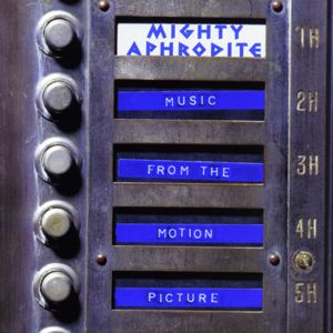 Various Artists: Mighty Aphrodite - Original Soundtrack