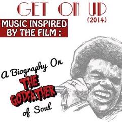 The Soul Sensation: Get on Up (I Feel Like Being a Sex Machine)