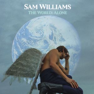 Sam Williams: The World: Alone
