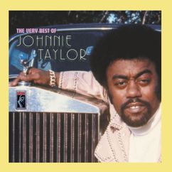 Johnnie Taylor: I Ain't Particular