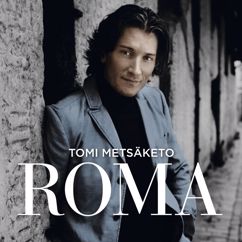 Tomi Metsäketo: Romanza - Romanssi