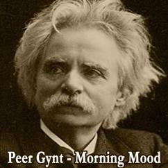 Grieg: Peer Gynt - Morning Mood