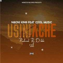 NGONI KING: Usiniache
