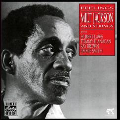 Milt Jackson And Strings: Feelings