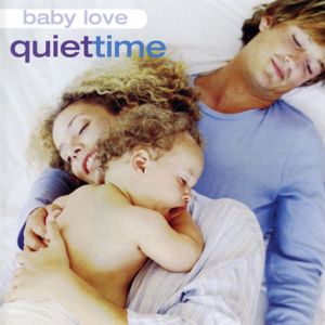 Tina Malia, Freyda Epstein: Baby Love: Quiet Time
