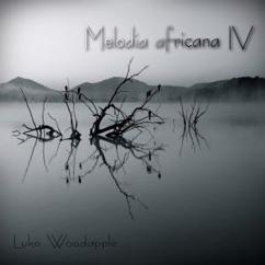 Luke Woodapple: Melodia africana IV