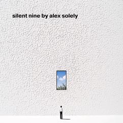 Alex Solely: Silent Nine (Live)